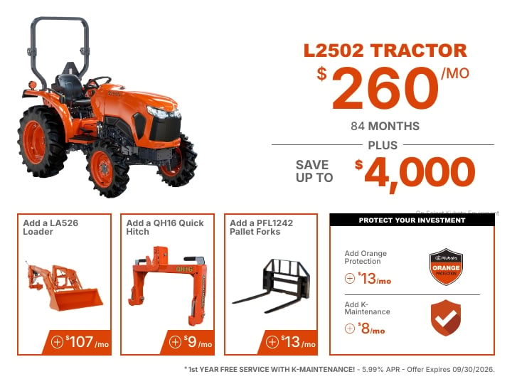 Kubota L2502 compact tractor promotional offer featuring financing from $260 per month at 0% APR for 84 months and savings up to $4,000. Optional add-ons shown include a LA526 loader, QH16 quick hitch, PFL1242 pallet forks, and equipment protection plans.